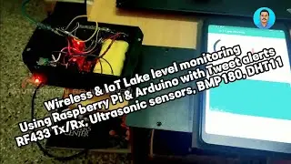 Wireless & IoT Lake level monitor with Raspberry Pi, Arduino & Tweet alert #raspberrypi #arduino #rf