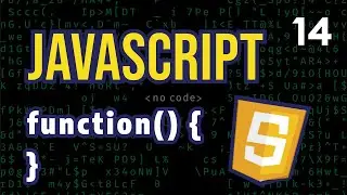 #14 JavaScript Functions | JavaScript for Beginners