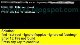 Solution: Error: 15 File not found. Press any key to continue, error Windows 7