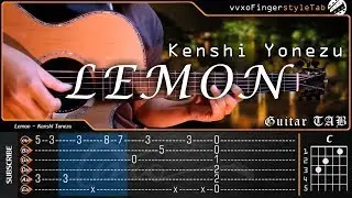LEMON - 米津玄師 Kenshi Yonezu - Fingerstyle Guitar Cover | TAB Tutorial