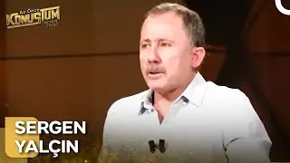 En Sevilen Anlarıyla Sergen Yalçın | Candaş Tolga Işık ile Az Önce Konuştum