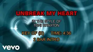 Toni Braxton - UnBreak My Heart (Karaoke)