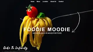 HOW TO CREATE A FOOD WEBSITE USING HTML CSS | CODE TO INFINITY