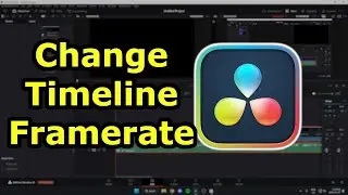 How To Change Timeline Frame Rate In DaVinci Resolve