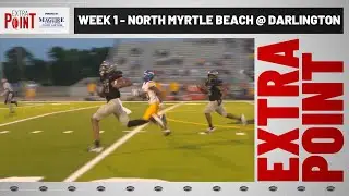 Extra Point Week 1 - North Myrtle Beach at Darlington