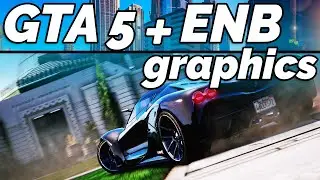 How to Install ENB Graphics Mod for GTA 5
