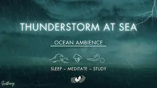 Thunderstorm Over Sea | NO ADS | Rough Waves With Rain and Thunder Sounds For Sleeping