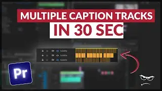 Create Multiple Caption Tracks Premiere Pro