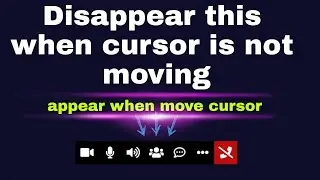 How to make an element disappear when the cursor is not moving and be visible when a cursor is moved