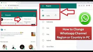 How to Change Whatsapp Channel Region or Country in PC