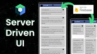 How to Build Server Driven UI w/ Firebase + Jetpack Compose