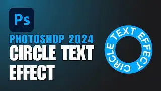 How to Put text in a circle  || Circle Text Effect in Photoshop 2024