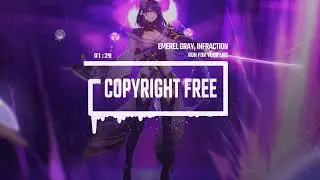 Indie Electronic Dance by Infraction, Emerel Gray [No Copyright Music] / Run For Your Life