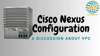A discussion on Cisco NEXUS VPC| cisco nexus training | An Interview Question