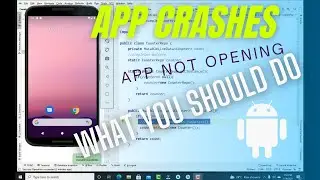 App Crashes in android studio |  App not opening | What you should do to fix