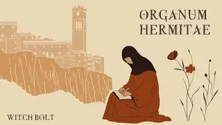 Witch Bolt - Organum Hermitae (Dungeon Synth, Non-AI DS)