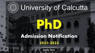 PhD Admission 2021 in Calcutta University | Calcutta University PhD Admission Notice 2021