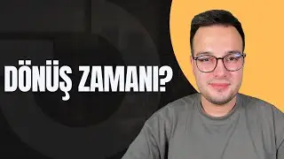 BORSADA GERİ DÖNÜŞ BAŞLIYOR MU?