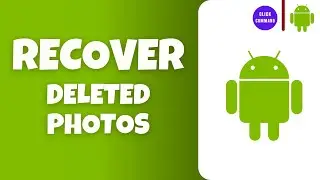 How To Recover Deleted Photos From ANY Android! (2024)