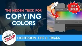 COPY COLORS using Lightroom Masking: Lightroom in a Snap #14