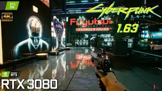 Cyberpunk 2077 Patch 1.63 | RTX 3080 | 4K 1440p DLSS Ray Tracing