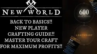 New World New Player Complete Crafting Guide!! Back To Basics!!!! Be A Better Crafter Today!!