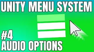 How To Adjust Audio Levels in Unity - Complete Unity Menu System #4
