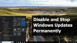 Disable and Stop Windows Updates Permanently - STEP BY STEP Guide