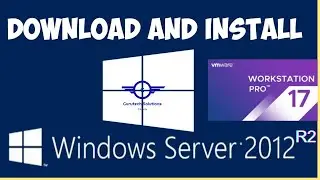 How to Install Windows Server 2012 R2 VM Step-by-Step on a  VMware Workstation Pro 17