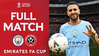 FULL MATCH | Manchester City 3-0 Sheffield United | Semi-Final | Emirates FA Cup 22-23