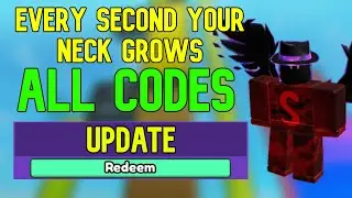 ALL Every Second Your Neck Grows CODES | Roblox Every Second Your Neck Grows Codes (April 2023)