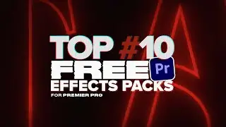 Top 10 Free Effects Packs for Premiere Pro | Part 2