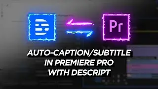 AUTO-CAPTION/SUBTITLE with Descript & Premiere Pro!