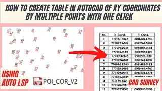 Create table of xy coordinates  by multiple points in autocad