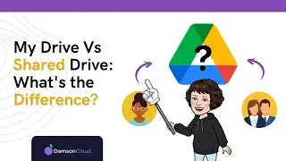My Drive vs Shared Drives: What's The Difference