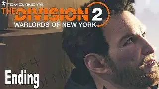 The Division 2: Warlords of New York - Ending [HD 1080P]