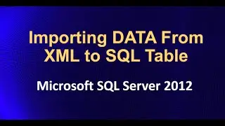 Importing DATA From XML to SQL table