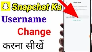 How To Change Snapchat Username 2022 (100% WORKING) | Change Username on Snapchat