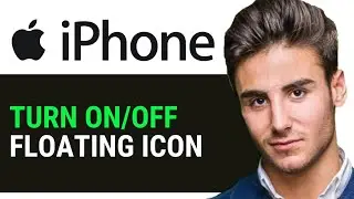 HOW TO TURN ON OFF FLOATING ICON ON IPHONE 2024