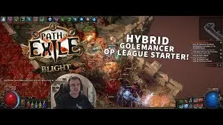 Path of Exile 3.8 BLIGHT League - My OP HYBRID Golemancer League Starter!