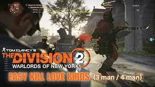 EASY KILL LOVE BIRDS | The Division 2 | PARADISE LOST | Incursion