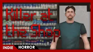 Killer at the Shop - FULL PLAY (All Endings)