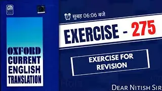 Exearcise - 275 | Current English Translation Exercise Solution | @DearNitishsir