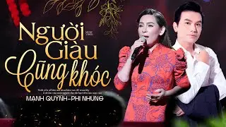 Khóc ngất về đêm khi nghe "giọng ca nghẹn ngào" của cặp đôi vàng Phi Nhung Mạnh Quỳnh