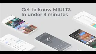 #MIUI12 | All you need to know | Under 3 minutes