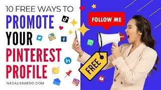 10 FREE Ways to Promote Your Pinterest Profile ( + Share Your Pinterest Account Link)