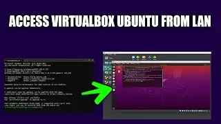 How To Connect or Access VirtualBox Ubuntu Machine From LAN