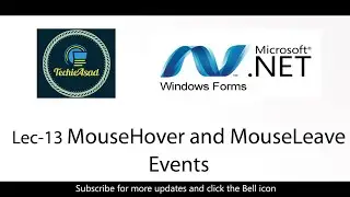 Lec-13 Mouse Hover and Mouse Leave Event | WINFORM C# Tutorial