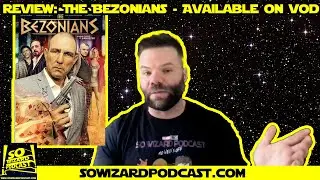 Review: The Bezonians - Available now on VOD!