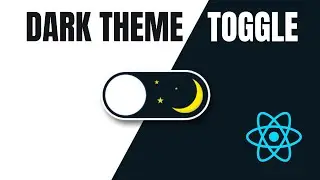How To Make Dark Theme Toggle Button In React JS Tutorial(Easy Method)